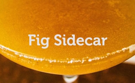 Perfect Holiday Drink:  How To Make A Fig Sidecar